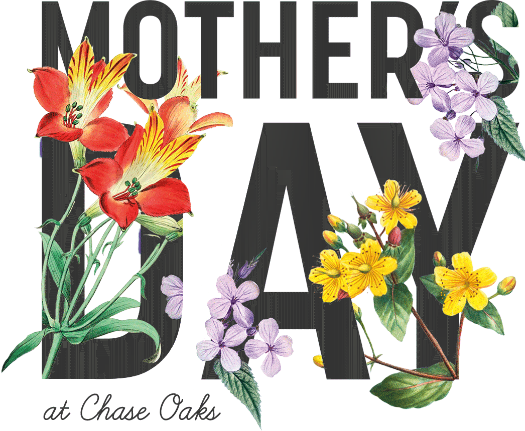 Mother's Day at Chase Oaks
